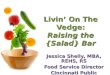 Livin ’ On The  Vedge : Raising the {Salad} Bar