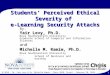 Students’ Perceived Ethical Severity of  e-Learning  Security Attacks