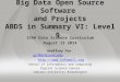 Big Data Open Source Software  and Projects ABDS in  Summary VI:  Level 9