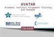 AVATAR Academic Vertical Alignment Training and Renewal