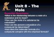 Unit 8 – The Mole
