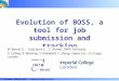 Evolution of BOSS, a tool for job submission and tracking