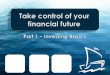 Take control of your financial future