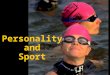 Personality and Sport
