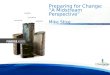Preparing for Change: “A Midstream Perspective” Mike Stice
