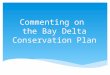 Commenting on  the Bay Delta Conservation Plan