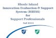 Rhode Island Innovation Evaluation & Support System (RIIESS) for Support Professionals