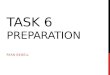 Task 6  preparation