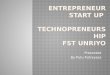 Entrepreneur  Start Up  Technopreneurship FST UNRIYO
