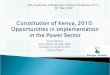 Constitution of Kenya, 2010: Opportunities in Implementation in the Power Sector