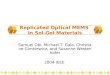 Replicated Optical MEMS  in Sol-Gel Materials