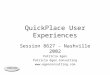QuickPlace User Experiences