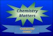 Chemistry Matters