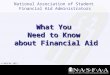 What You  Need to Know  about Financial Aid