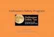 Halloween Safety Program