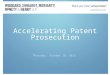 Accelerating Patent Prosecution