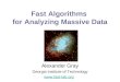 Fast Algorithms  for Analyzing Massive Data