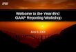 Welcome to the Year-End  GAAP Reporting Workshop