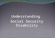 Understanding  Social Security Disability