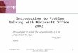 Introduction to Problem Solving with Microsoft Office 2003