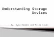 Understanding Storage Devices