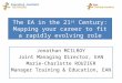 The EA in the 21 st  Century: Mapping your career to fit a rapidly evolving role