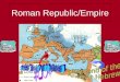 Roman Republic/Empire