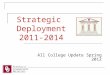 Strategic  Deployment 2011-2014