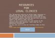 Resources  for  Legal Clinics