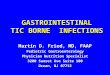 GASTROINTESTINAL TIC BORNE  INFECTIONS