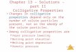 Chapter 13 – Solutions -  part II Colligative Properties