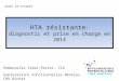 HTA résistante : diagnostic et prise en charge en 2014