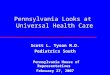 Pennsylvania Looks at  Universal Health Care
