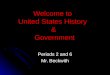 Welcome to  United States History  &  Government
