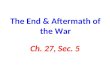 The End & Aftermath of the War