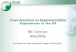 From Adoption to Implementation Experiences in the EU