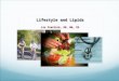 Lifestyle and Lipids Liz  Freitick , RD, MA, CD