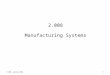 2.008 Manufacturing Systems