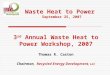 Waste Heat to Power  September 25, 2007