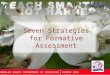 Seven Strategies for Formative Assessment