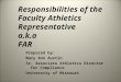 Responsibilities of the Faculty Athletics  Representative a.k.a FAR