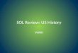 SOL Review: US History