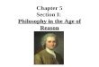 Chapter 5 Section I:  Philosophy in the Age of Reason