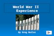 World War II  Experience