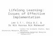 Lifelong Learning: Issues of Effective Implementation Lee S.T. 1 , Chia B.C. &