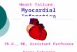 Heart failure.  Myocardial Infarction