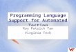 Programming Language Support for Automated Testing