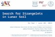 Search for Strangelets  in Lunar Soil