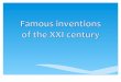 Famous inventions of the XXI century