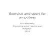 Exercise and sport for amputees
